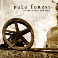 Pale Forest - Of Machines And Men (CD)